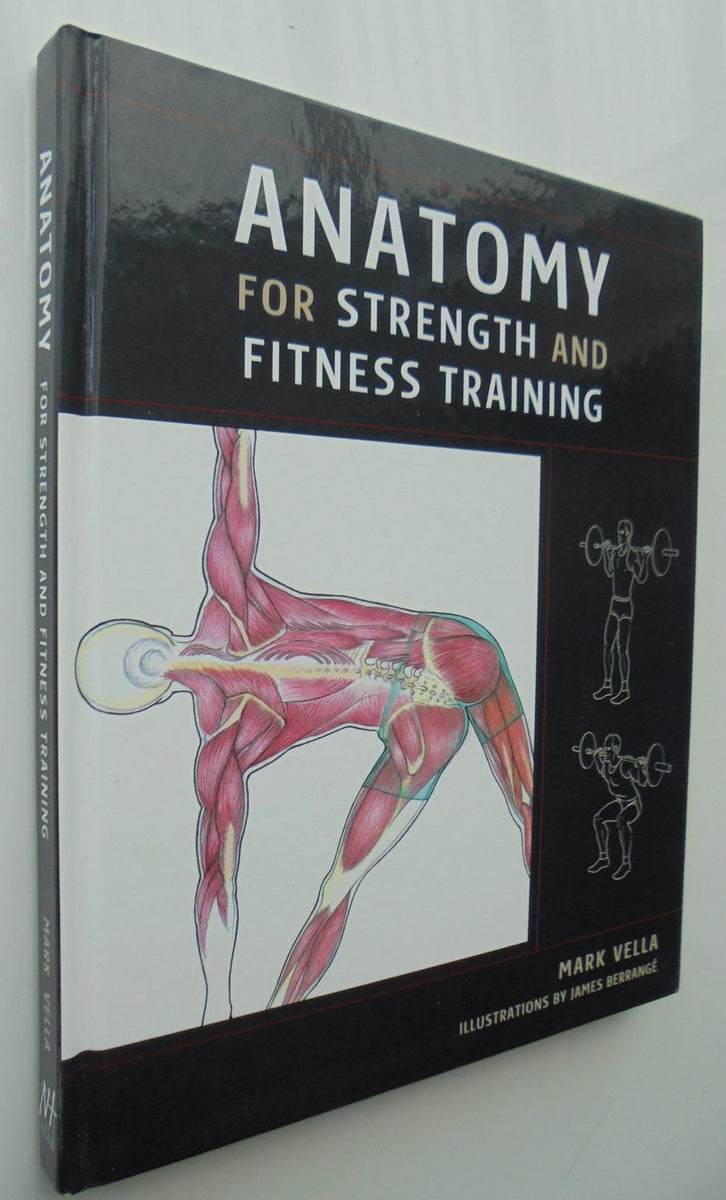 Anatomy for Strength and Fitness Training By Mark Vella Phoenix Books NZ