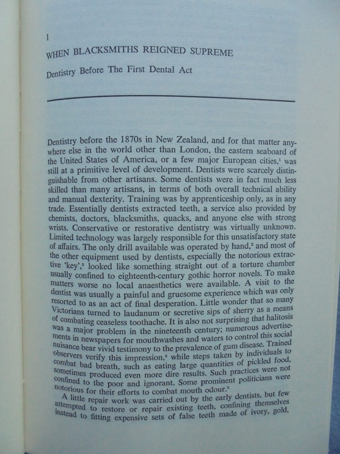 A History of Dentistry in New Zealand by T.W.H. Brooking.