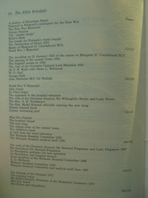 The Fifth Schedule 1874 - 1975 The Story of Waimate's Open Community Hospital By Bernice E. Shackleton.