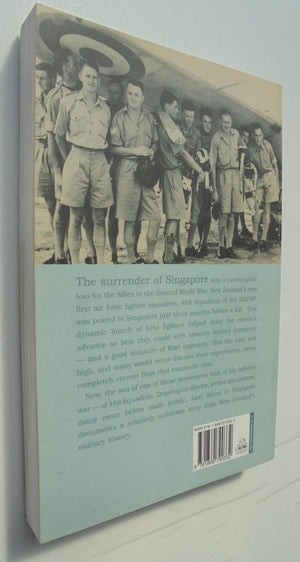 Last Stand in Singapore: The Story of 488 Squadron RNZAF by Graham Clayton