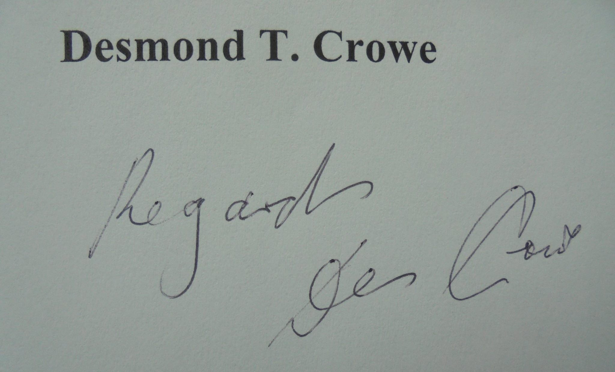 Beyond the Beat: Recollections of a retired Police Officer &amp; Local Body Politician. SIGNED by AUTHOR : D. T. Crowe.