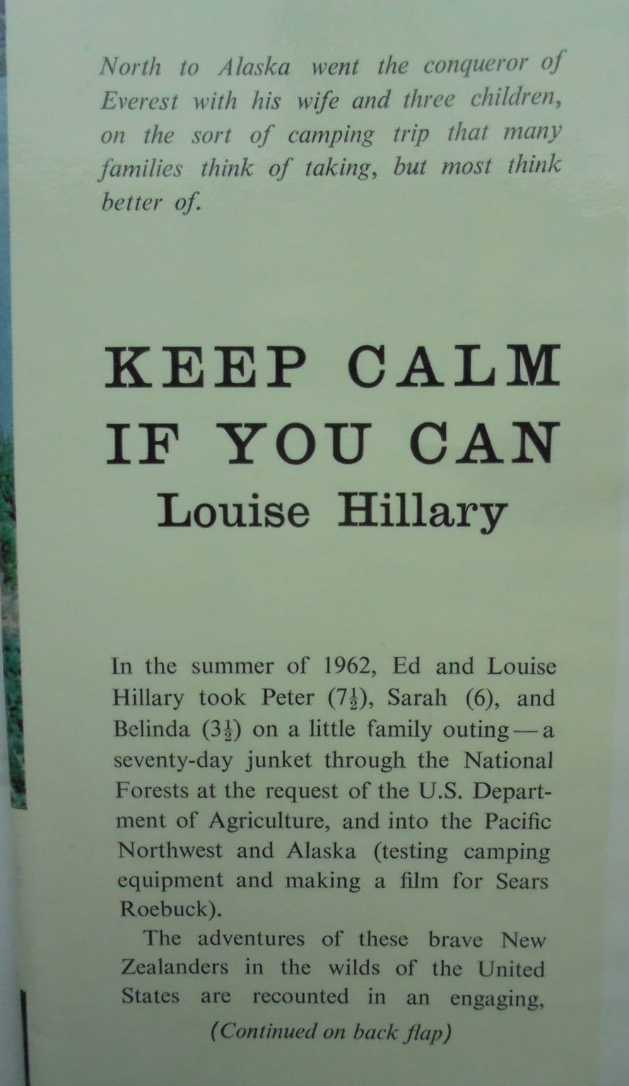 Keep Calm If You Can: Round the World with the Hillary Family. By Louise Hillary. SIGNED BY Louise Hillary.