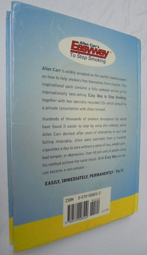 Allen Carr's Easy Way to Stop Smoking.Hardback with 2 CD's by Allen Carr.