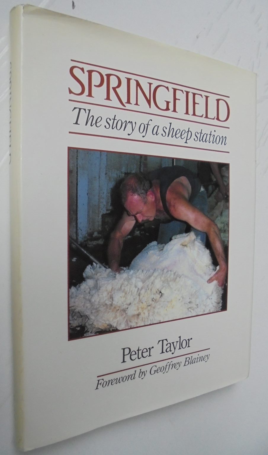 Springfield: The Story of a Sheep Station. By Peter Taylor