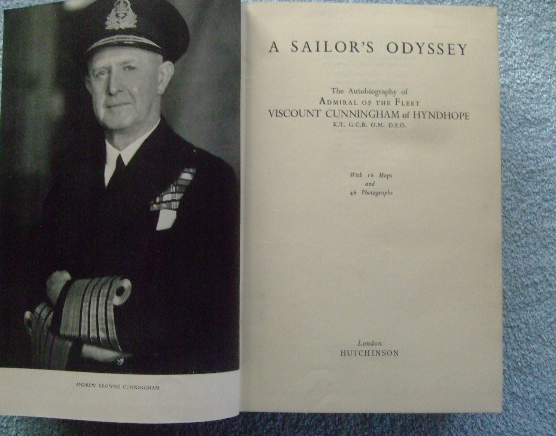 A Sailor's Odyssey: the autobiography of Admiral of the Fleet, Viscount Cunningham of Hyndhope.