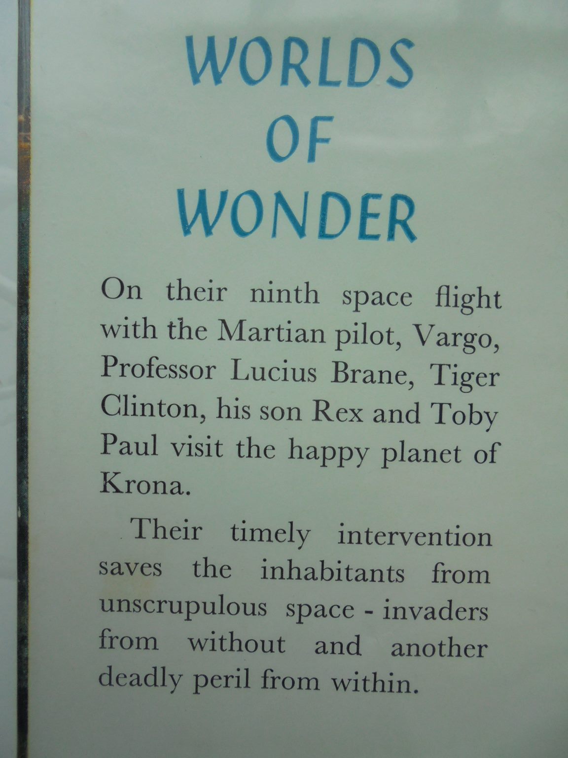 Worlds of Wonder. More Adventures in Space By Captain W. E. Johns.