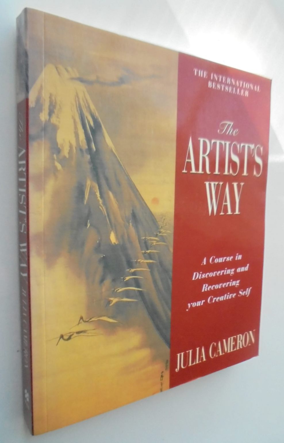 The Artist's Way : A Course in Discovering and Recovering Your Creative Self by Julia Cameron