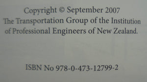 A Wheel on Each Corner : History of the IPENZ Transportation Group : transportation engineering in New Zealand, 1956-2006 by Malcolm Douglass. (1932-2022).