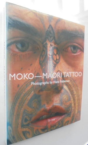 Moko: Maori Tattoo By Tame Wairere (SCARCE)