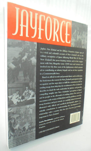 Jayforce: New Zealand and the Military Occupation of Japan 1945-48 By Laurie Brocklebank.