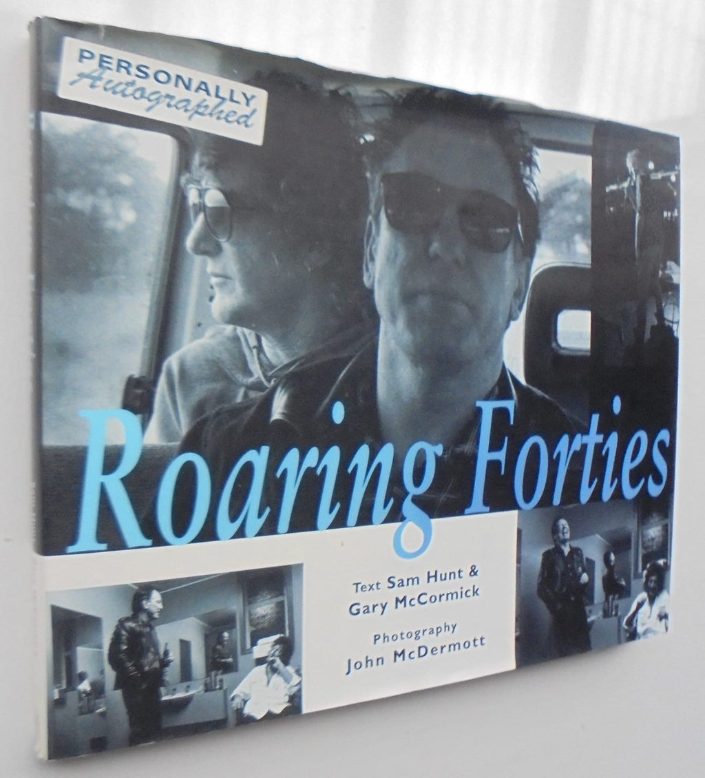 Roaring Forties. SIGNED By Sam/McCormick and Sam Hunt