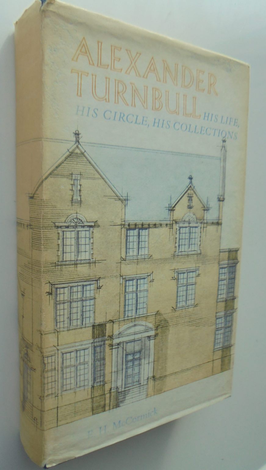 Alexander Turnbull: His Life, His Circle, His Collections by Eric H. McCormick.