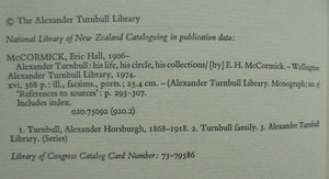 Alexander Turnbull: His Life, His Circle, His Collections by Eric H. McCormick.