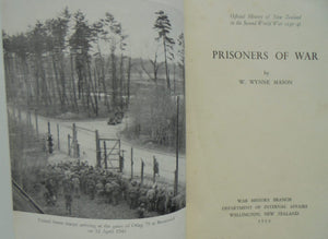 Prisoners of War Official History of New Zealand in the Second World War 1939-45 by W. Wynne Mason.