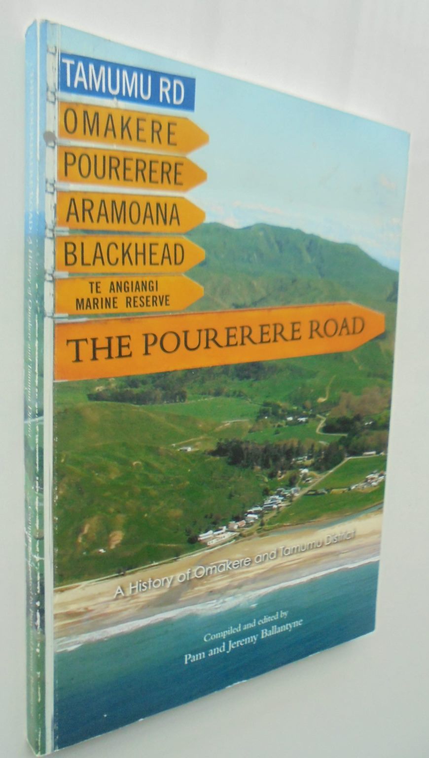 The Pourerere Road: A History of Omakere and Tamumu District. Compiled by Pam & Jeremy Ballantyne. VERY SCARCE.