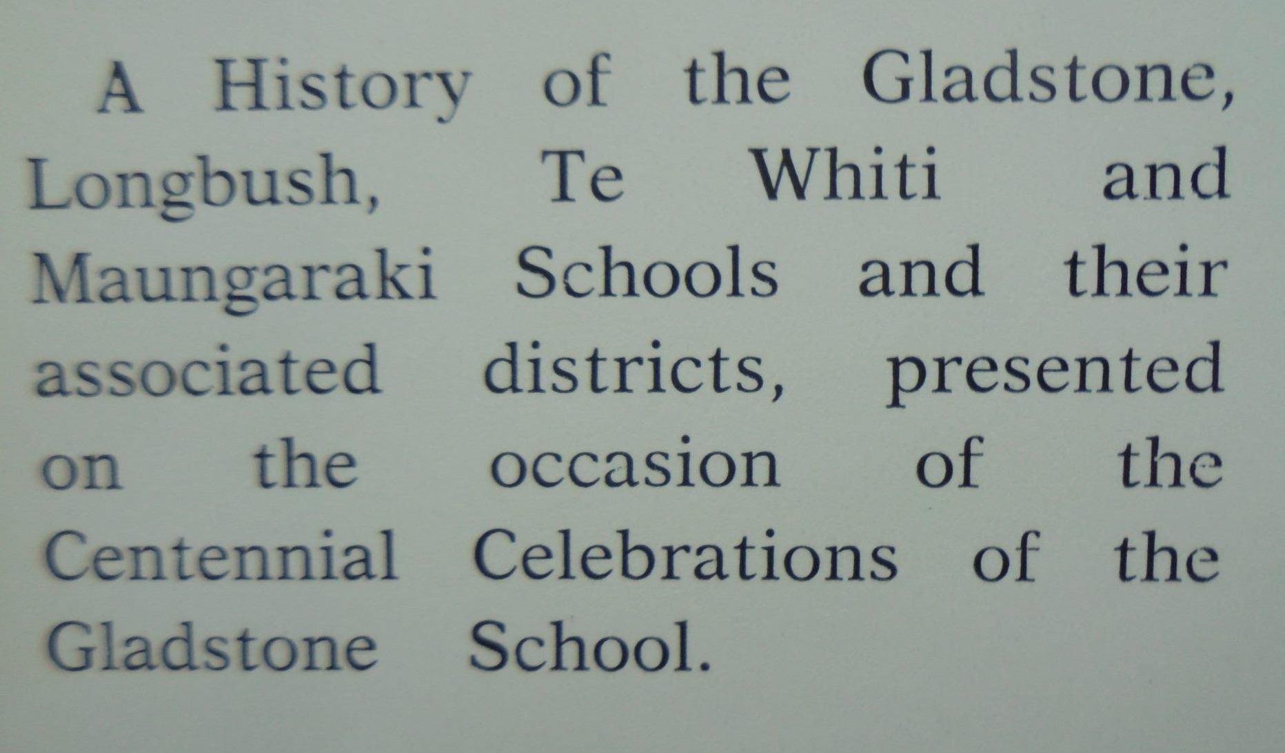 Gladstone, A History of Gladstone and Surrounding Districts. by Kevin J. Fearon.