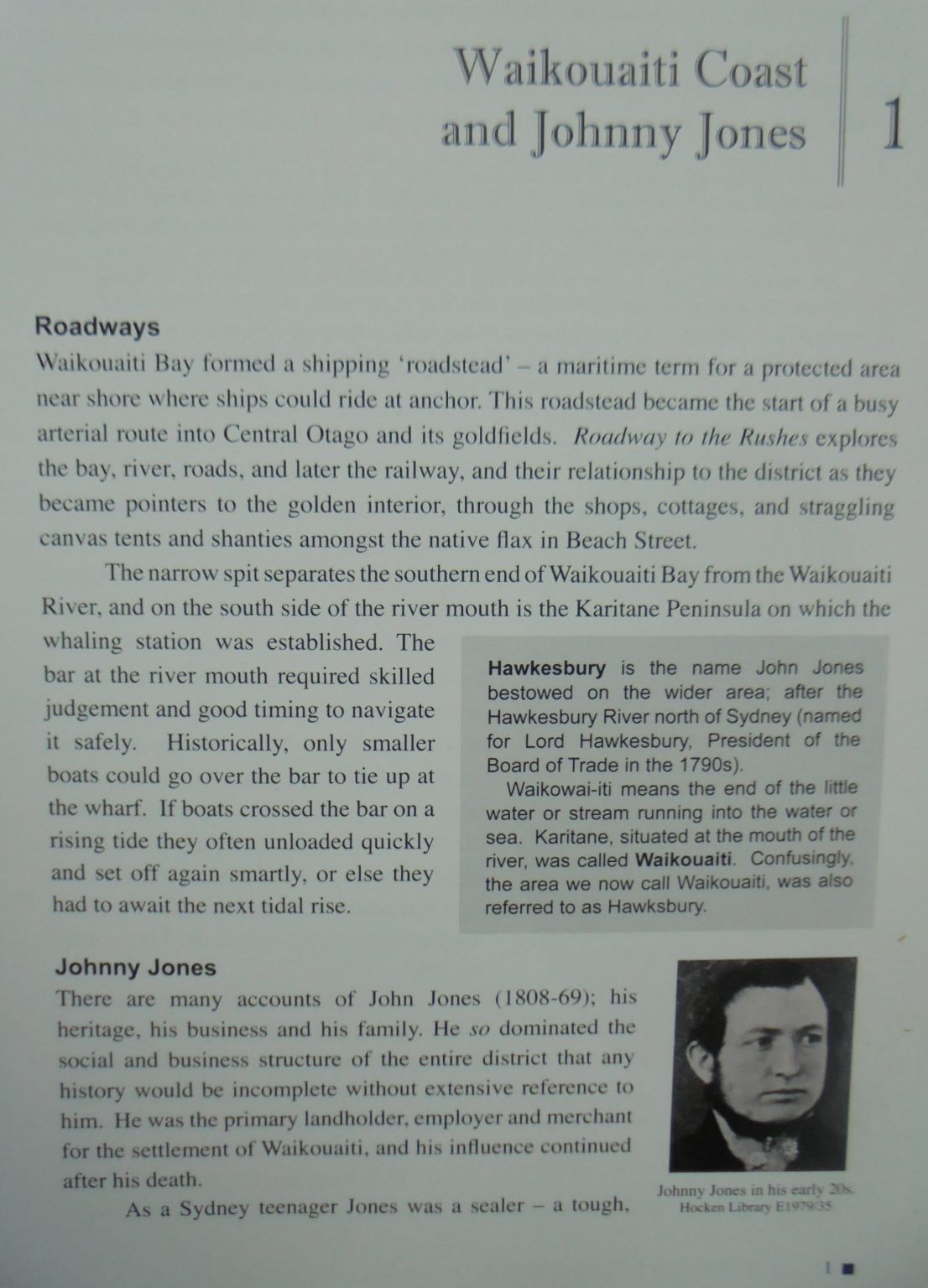 Roadway to the Rushes: Waikouaiti and District 1840-1890, Whaling, Agriculture and Gold by Eileen Foote. VERY SCARCE.