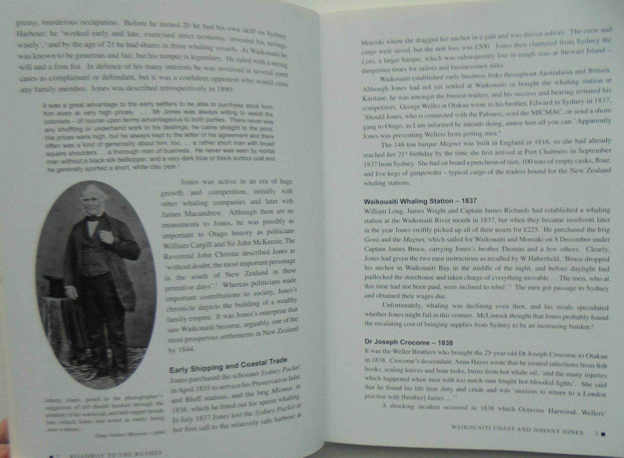 Roadway to the Rushes: Waikouaiti and District 1840-1890, Whaling, Agriculture and Gold by Eileen Foote. VERY SCARCE.