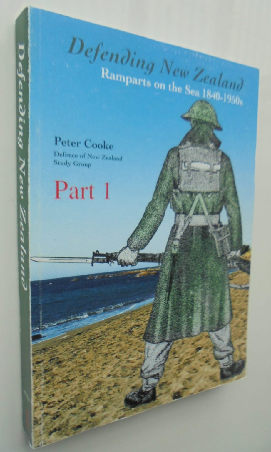 Defending New Zealand Ramparts on the Sea 1840-1950'S By Peter Cooke. VERY SCARCE. THREE VOLUME SET.