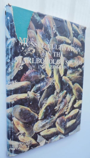 Mussel Cultivation in the Marlborough Sounds (New Zealand) by R. J. Jenkins. VERY SCARCE.