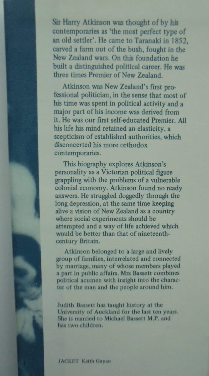 Sir Harry Atkinson, 1831-92 By Judith Bassett. – Phoenix Books NZ