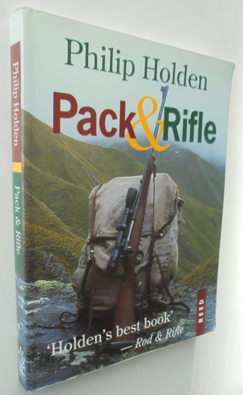 Pack & Rifle: The Enlarged Edition of a New Zealand Classic by Philip Holden.