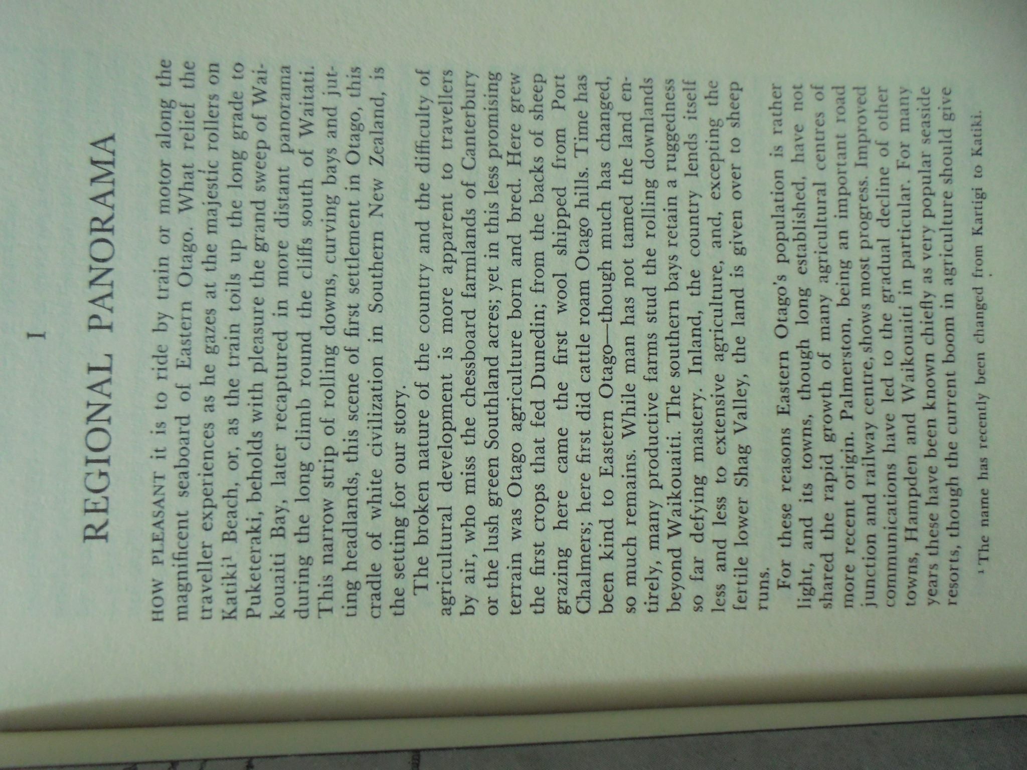 Northern Approaches: A History of Waitati, Waikouaiti, Palmerston, Dunback, Moeraki, Hampden and Surrounding Districts by C.W.S. Moore.