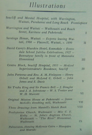 Northern Approaches: A History of Waitati, Waikouaiti, Palmerston, Dunback, Moeraki, Hampden and Surrounding Districts by C.W.S. Moore.