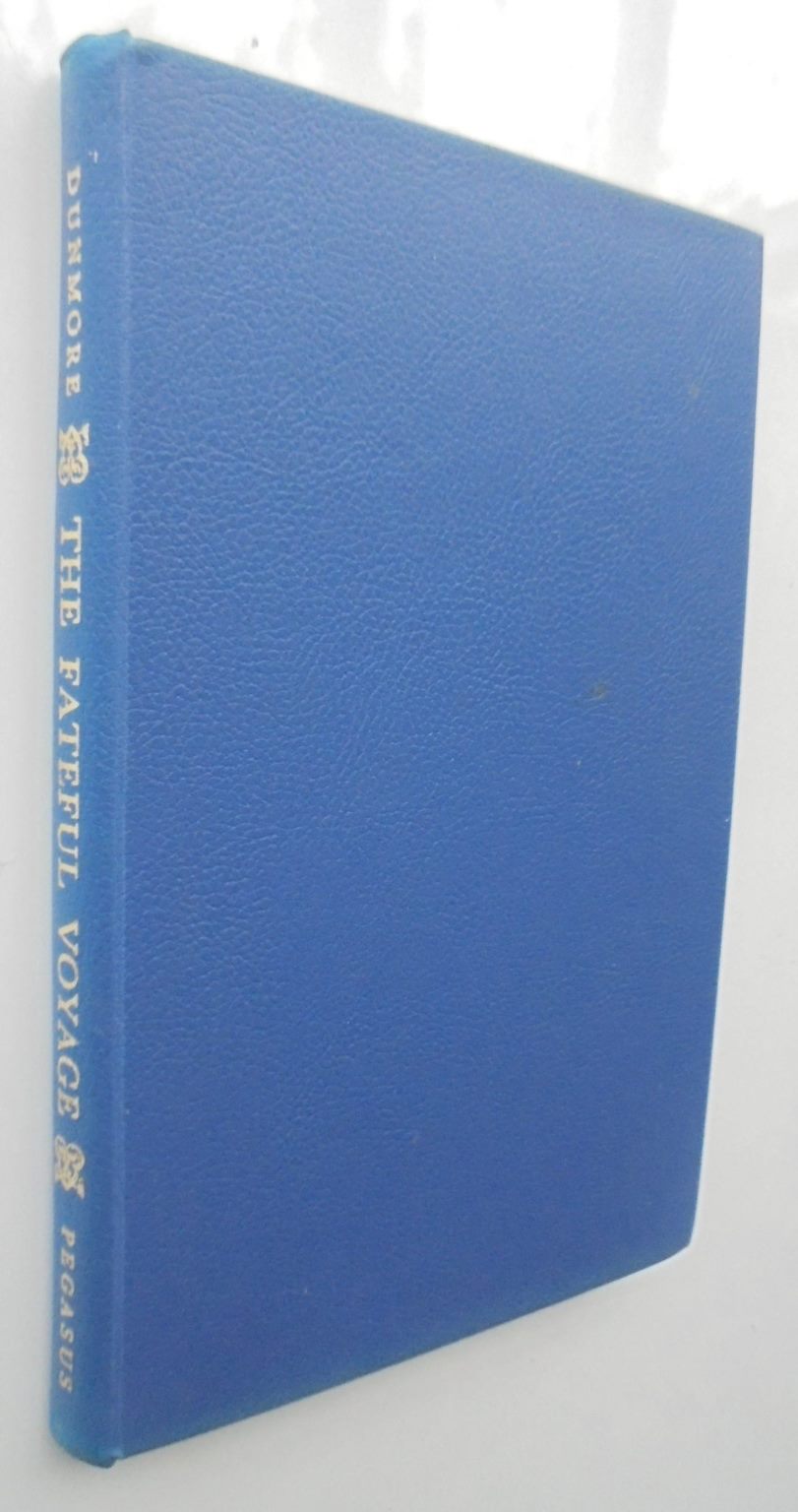 The Fateful Voyage of St Jean Baptiste : A True Account of m De Surville's Expedition to New Zealand and the Unknown South Seas 1769-70