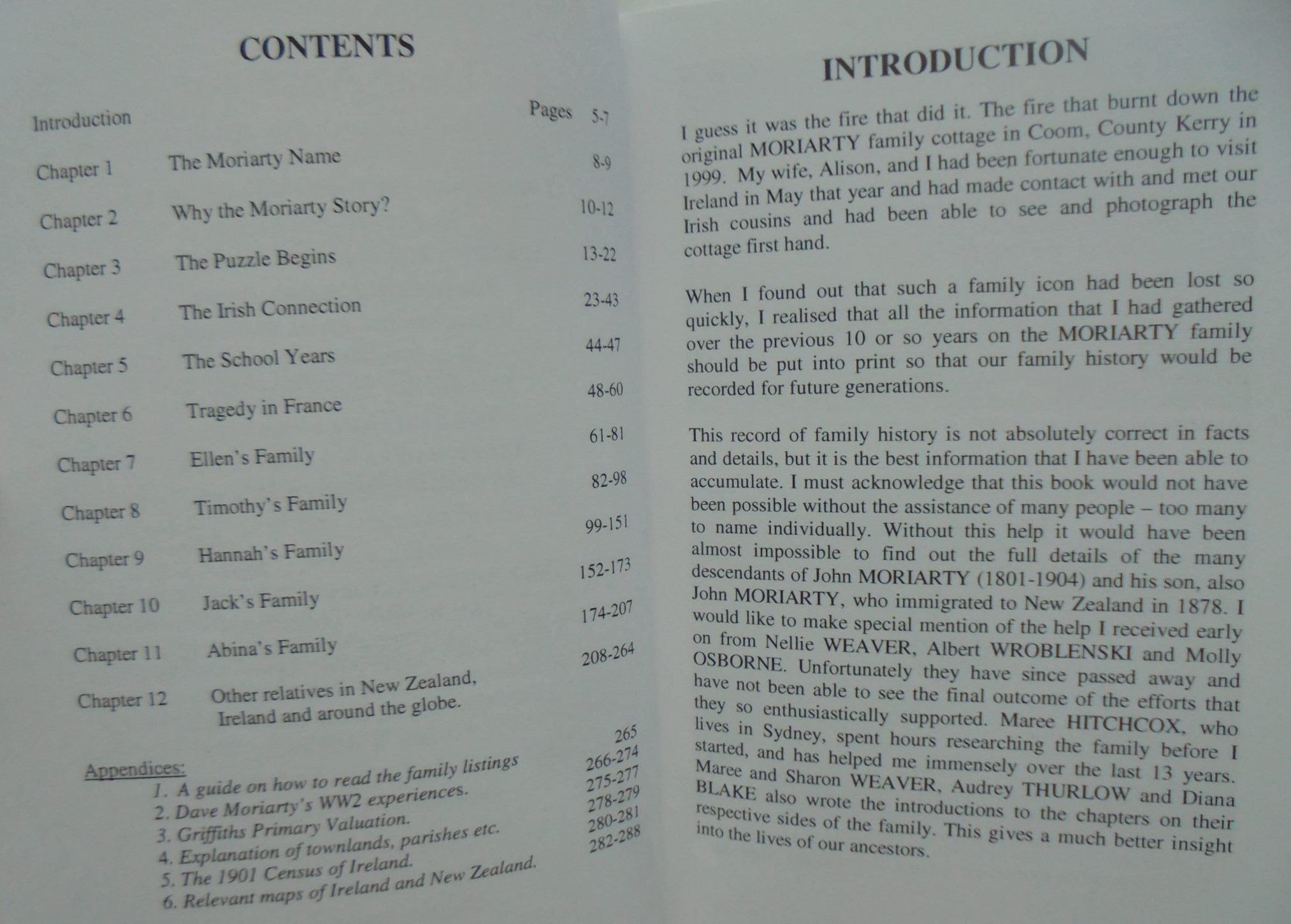 A Moriarty story : a record of Irish folk who emigrated from Coom, County Kerry, Ireland, to New Zealand in the late 1870's / compiled [i.e. written] by Brian Moriarty. SIGNED BY AUTHOR.