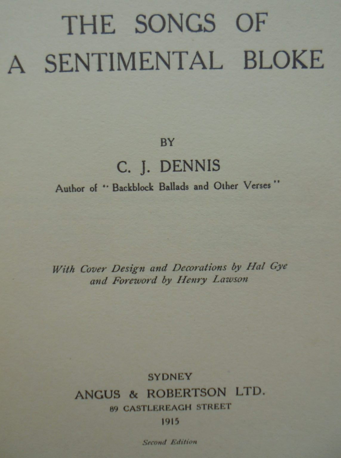 The Songs of a Sentimental Bloke By C. J. Dennis.