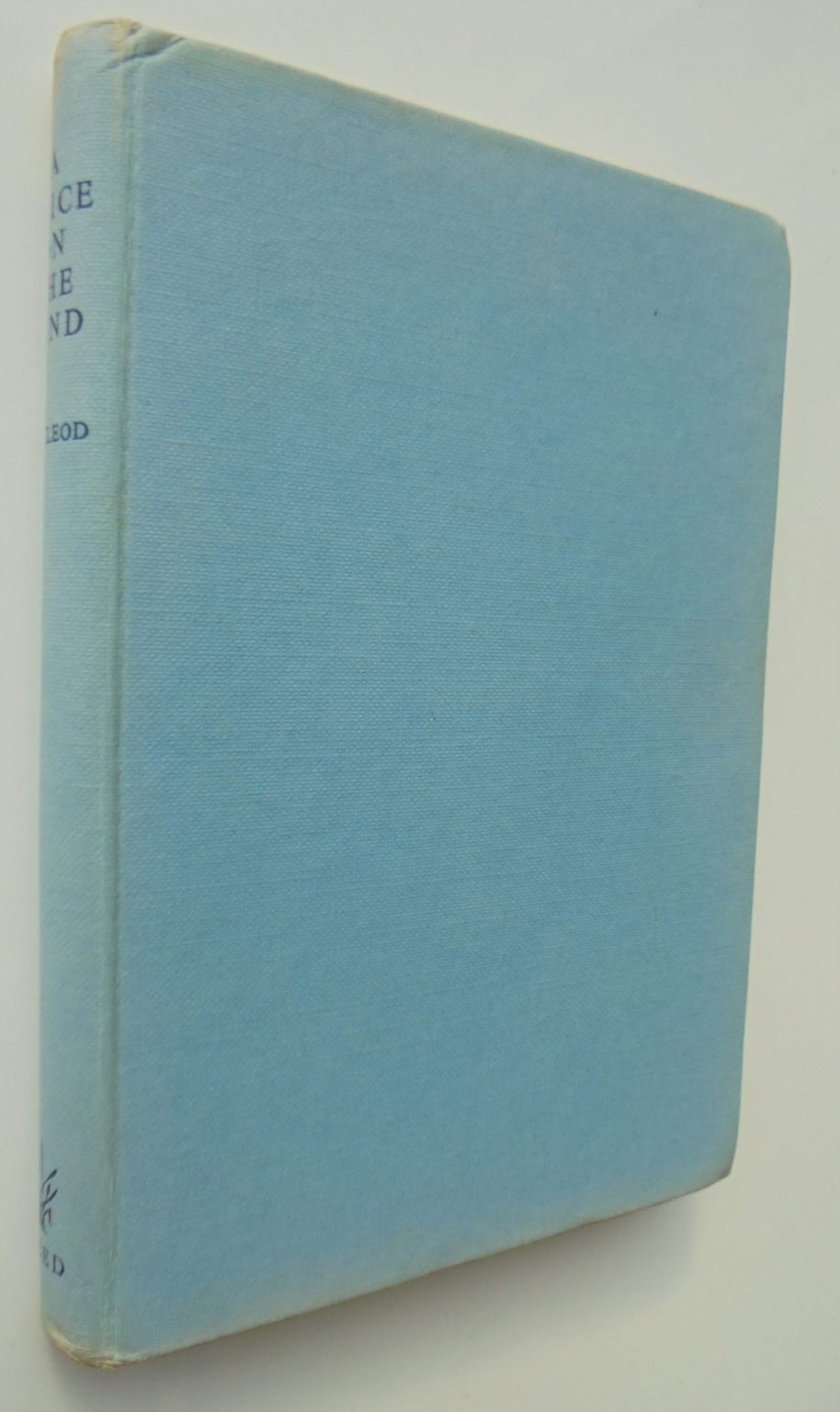 A Voice on the Wind: the Story of Jessie Mackay by Nellie F.H. Macleod. SIGNED BY AUTHOR.