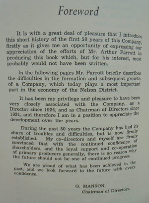 The First Fifty Years : a history of the Nelson Freezing Company Limited SIGNED by Arthur W. Parrott.