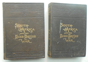 South Africa and the Boer-British War Comprising a History of South Africa and Its People Including the War of 1899, 1900, 1901, and 1902 by J Castell Hopkins and Murat Halstead.