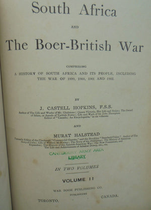 South Africa and the Boer-British War Comprising a History of South Africa and Its People Including the War of 1899, 1900, 1901, and 1902 by J Castell Hopkins and Murat Halstead.