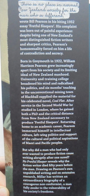 No Fretful Sleeper A Life of Bill Pearson By Paul Millar. SIGNED BY AUTHOR. Large gift inscription to Margaret Scott (NZ author who was a lifelong friend with writer Charles Brasch.)