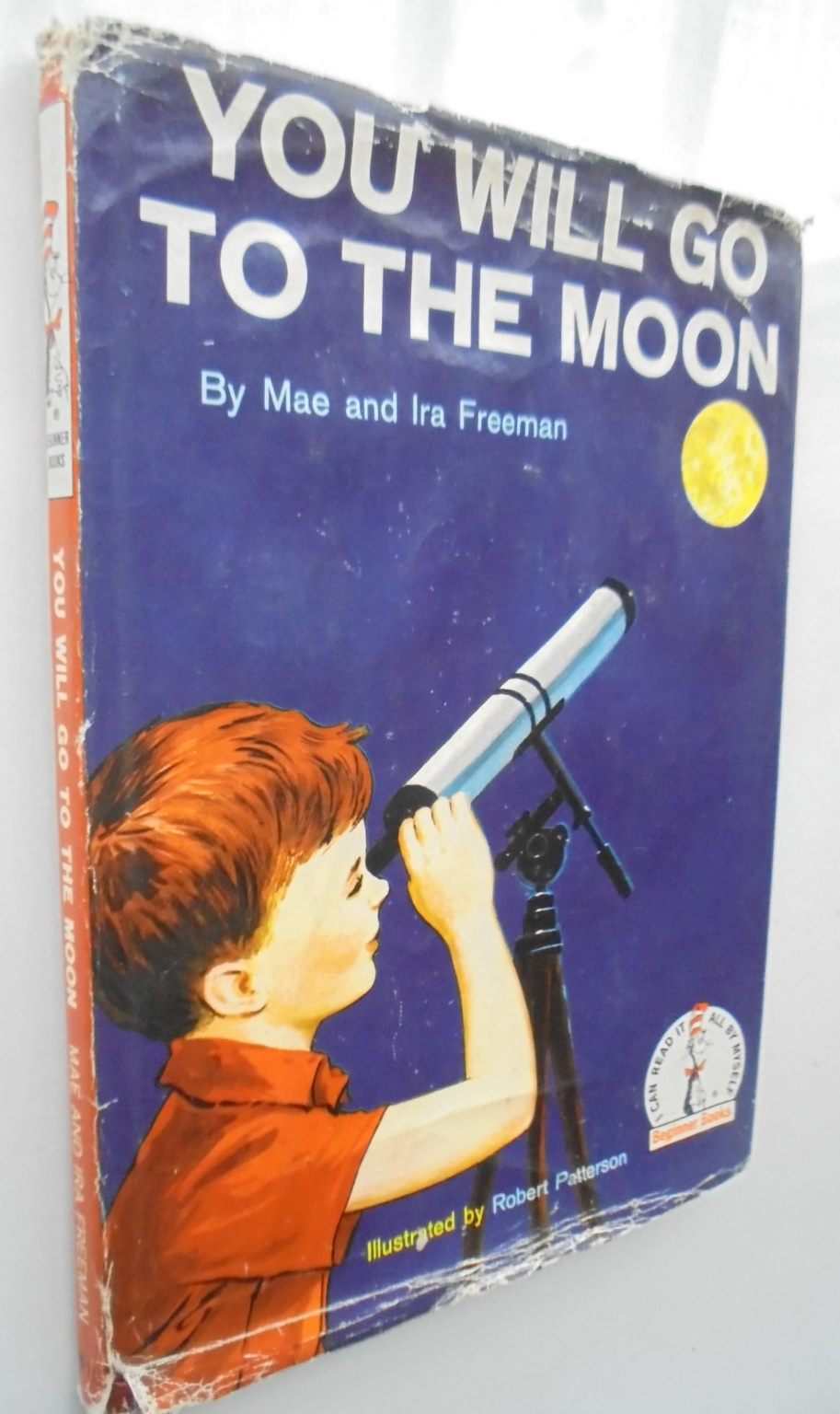 You Will Go to the Moon. (Beginner Book B11, 1962). By Mae and Ira Freeman VERY SCARCE