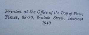 A Centennial History of Tauranga by Gifford, W H and H Bradney Williams. 1940, FIRST EDITION. SCARCE.