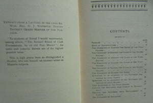 The Revised Ritual Of Craft Freemasonry by An Old Past Master.