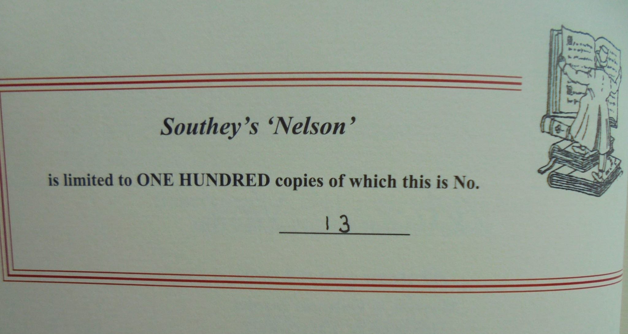 Southey's 'Nelson'. Bibliography of the 1813-1857 English Editions of Robert Southey's Life of Nelson. By Michael Nash.