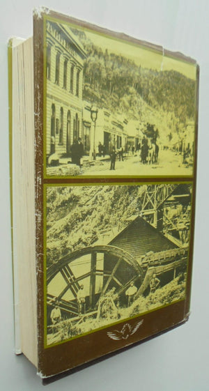 The Golden Reefs: An Account of the Great Days of Quartz-Mining at Reefton, Waiuta and the Lyell by Darrell Latham.