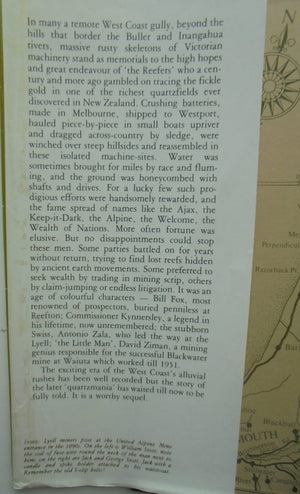 The Golden Reefs: An Account of the Great Days of Quartz-Mining at Reefton, Waiuta and the Lyell by Darrell Latham.