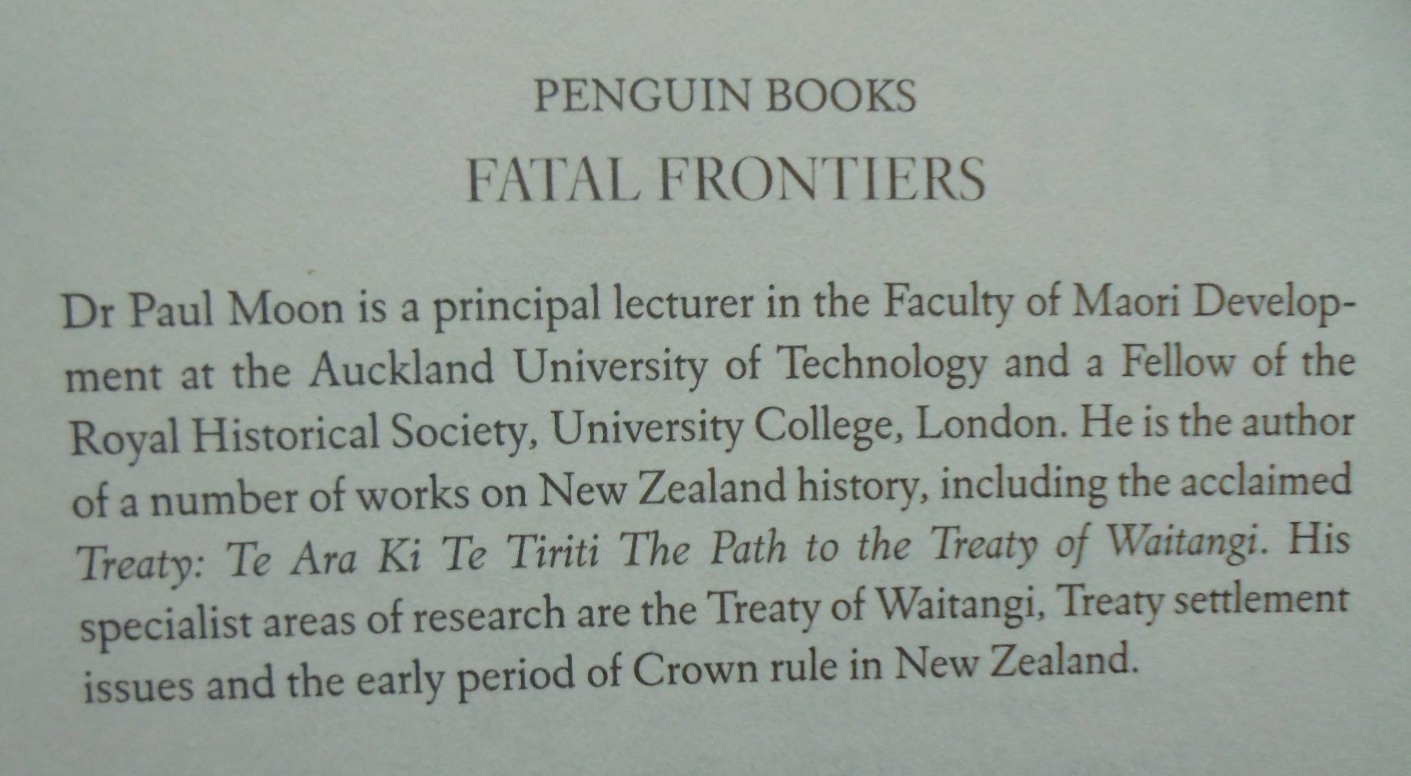 Fatal Frontiers A New History Of New Zealand In The Decade Before The Treaty