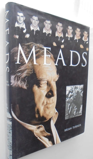 Meads By Brian Turner. SIGNED by Colin Meads.