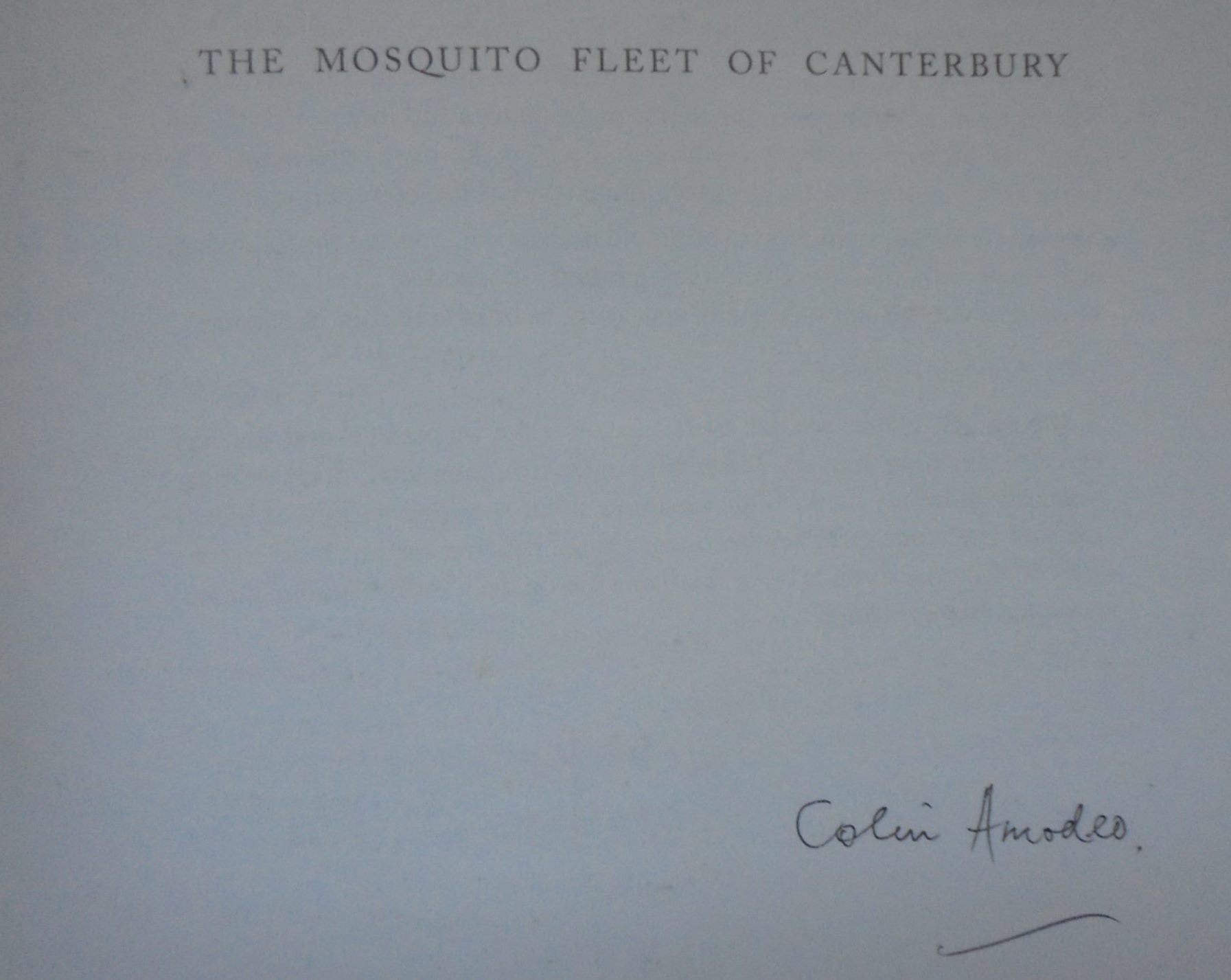 The Mosquito Fleet of Canterbury: An Impression of the Years 1830-1870. SIGNED