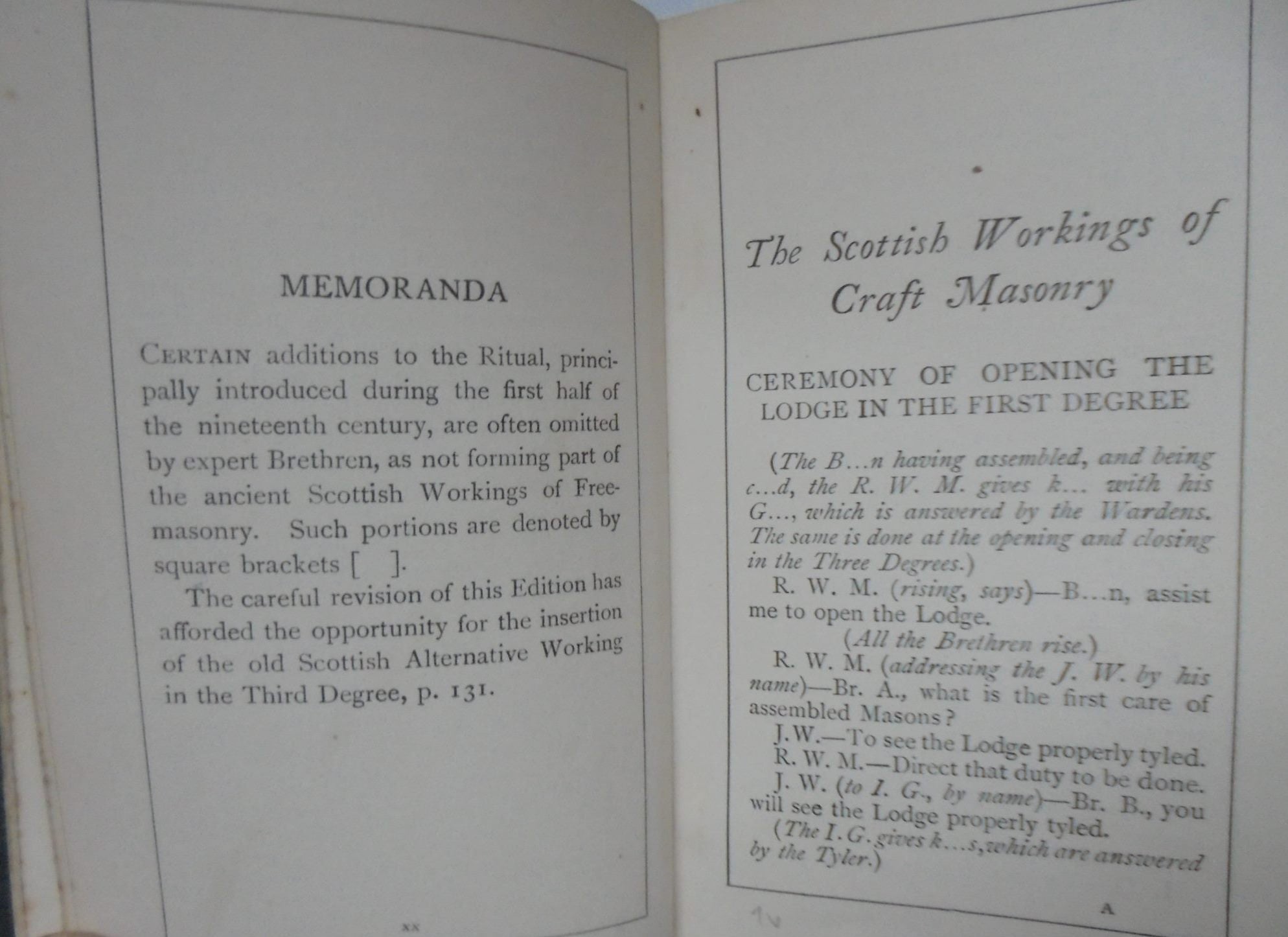 The Scottish Workings of Craft Masonry, Complete and Accurate. Comprising the Ceremonies of Opening and Closing in the Three Degrees.