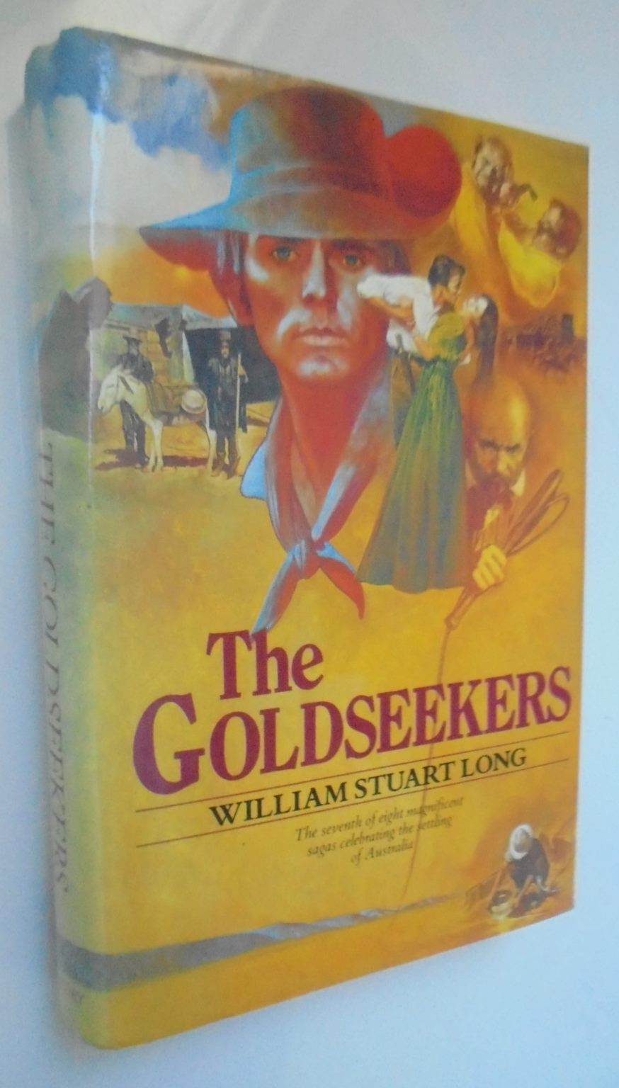 The Colonists, The Goldseekers, The Empire Builders - By William Stuart Long