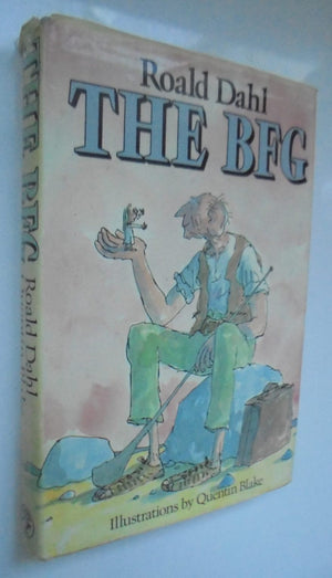 The BFG by Roald Dahl. Publisher: Jonathan Cape, 1983. FIRST EDITION, 2nd impression. Illustrated by Quentin Blake.