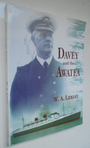 Davey and the Awatea by Laxon, W. A.