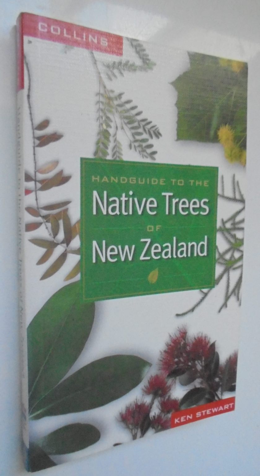 Handguide to Native Trees in New Zealand By Ken Stewart